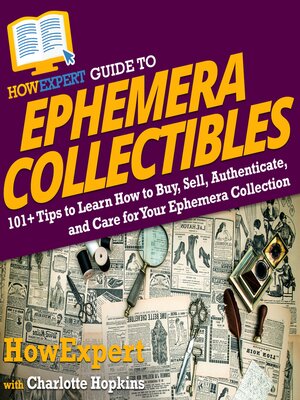 cover image of HowExpert Guide to Ephemera Collectibles